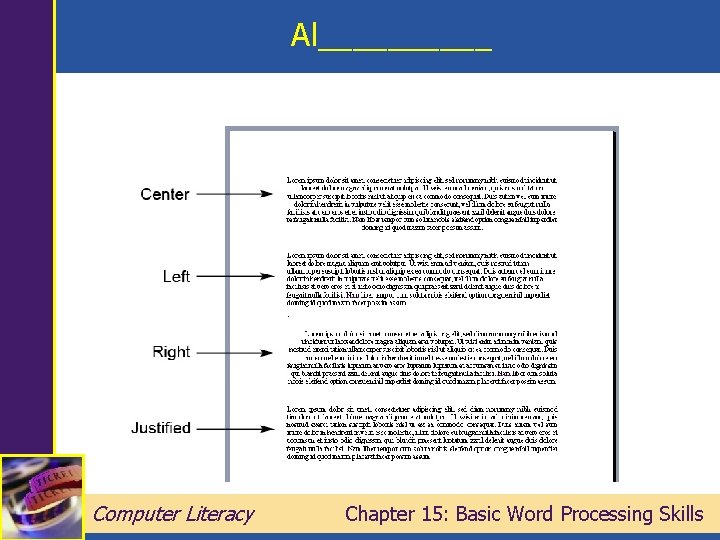Al_____ Computer Literacy Chapter 15: Basic Word Processing Skills 