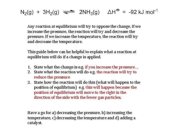 Any reaction at equilibrium will try to oppose the change. If we increase the