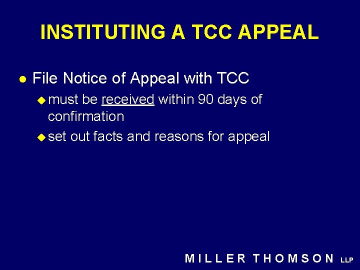 INSTITUTING A TCC APPEAL l File Notice of Appeal with TCC u must be