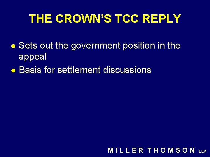 THE CROWN’S TCC REPLY l l Sets out the government position in the appeal