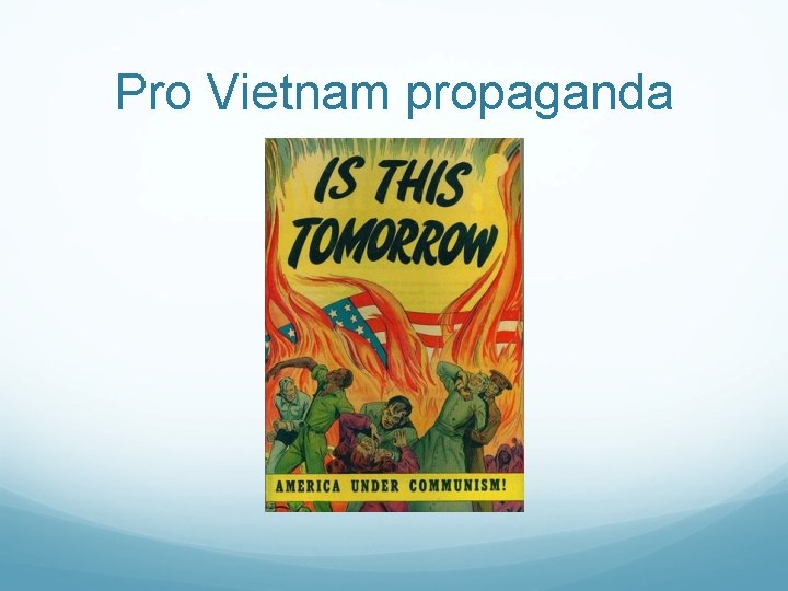 Pro Vietnam propaganda 