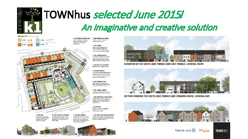 TOWNhus selected June 2015! An imaginative and creative solution 