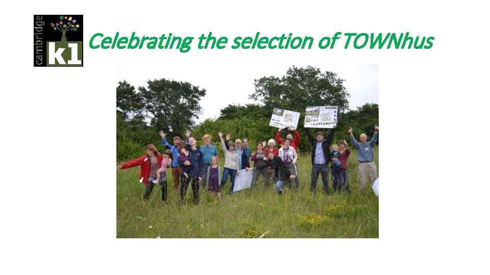 Celebrating the selection of TOWNhus 