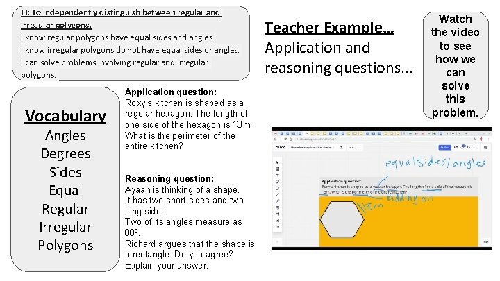 LI: To independently distinguish between regular and irregular polygons. I know regular polygons have