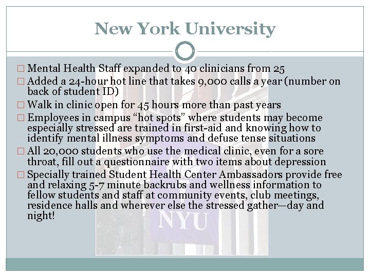 New York University � Mental Health Staff expanded to 40 clinicians from 25 �