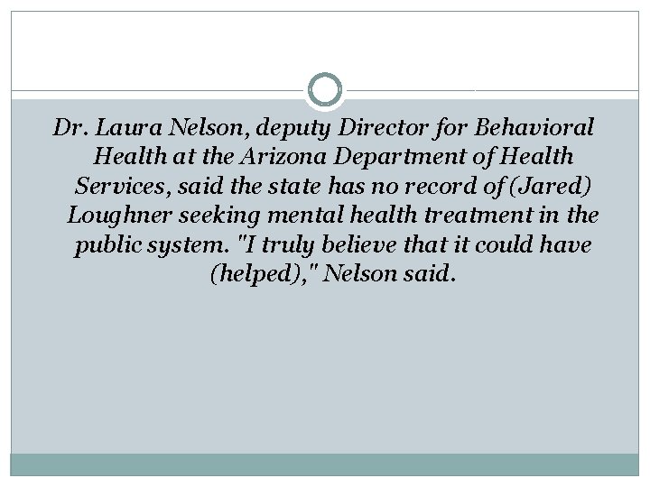 Dr. Laura Nelson, deputy Director for Behavioral Health at the Arizona Department of Health