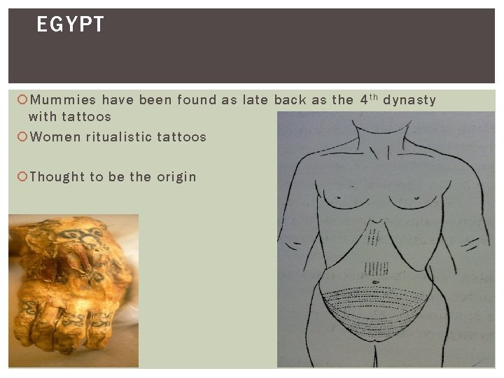 EGYPT Mummies have been found as late back as the 4 t h dynasty