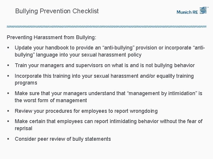 Bullying Prevention Checklist Preventing Harassment from Bullying: § Update your handbook to provide an