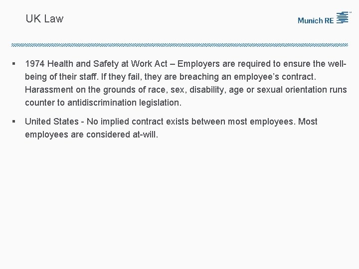 UK Law § 1974 Health and Safety at Work Act – Employers are required