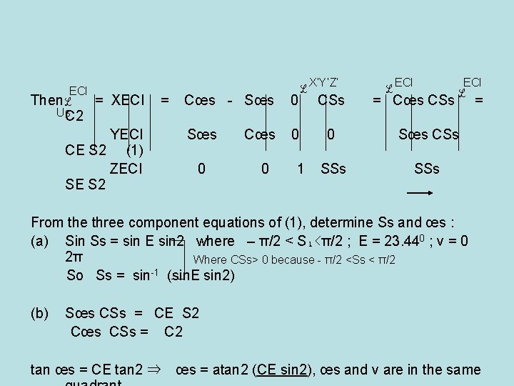 ECI Then ℒ = XECI Us. C 2 YECI CE S 2 (1) ZECI