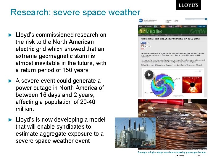 Research: severe space weather ► Lloyd’s commissioned research on the risk to the North