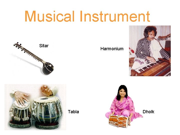 Musical Instrument Sitar Harmonium Tabla Dholk 