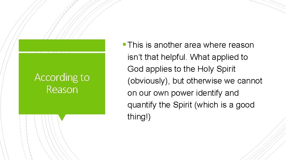 § This is another area where reason According to Reason isn’t that helpful. What