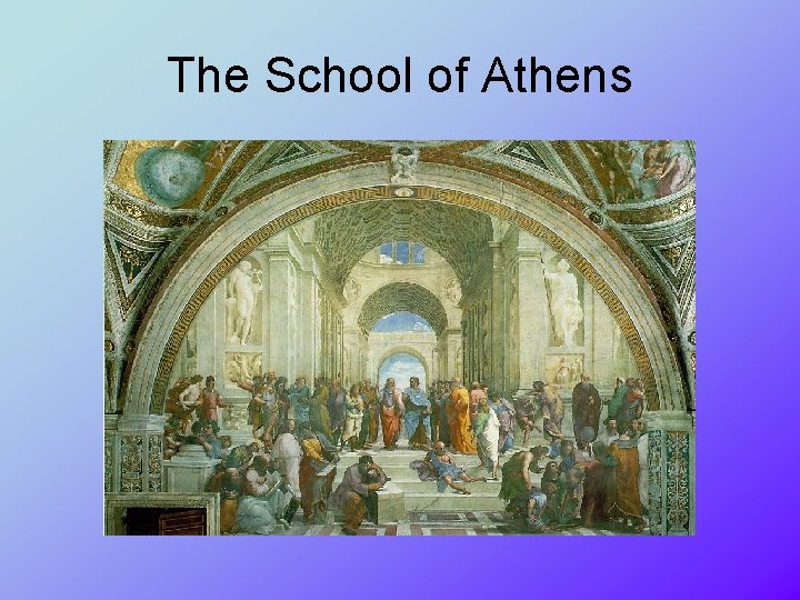 The School of Athens 