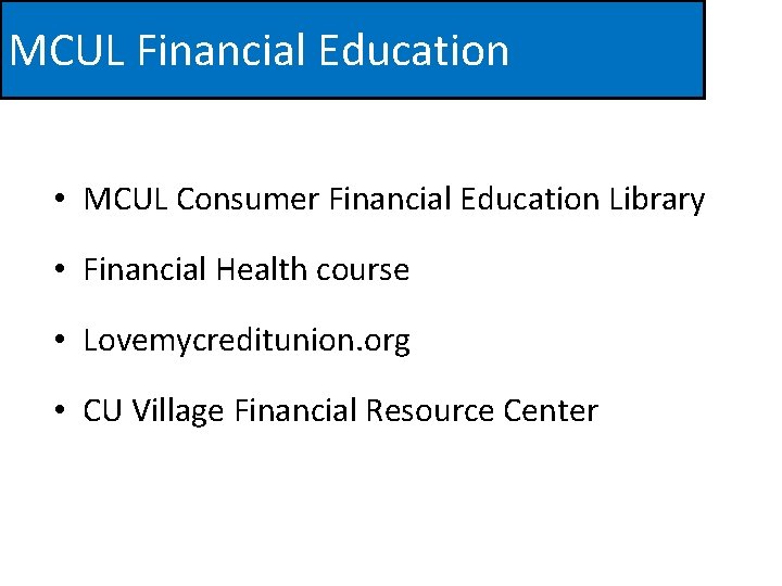MCUL Financial Education • MCUL Consumer Financial Education Library • Financial Health course •