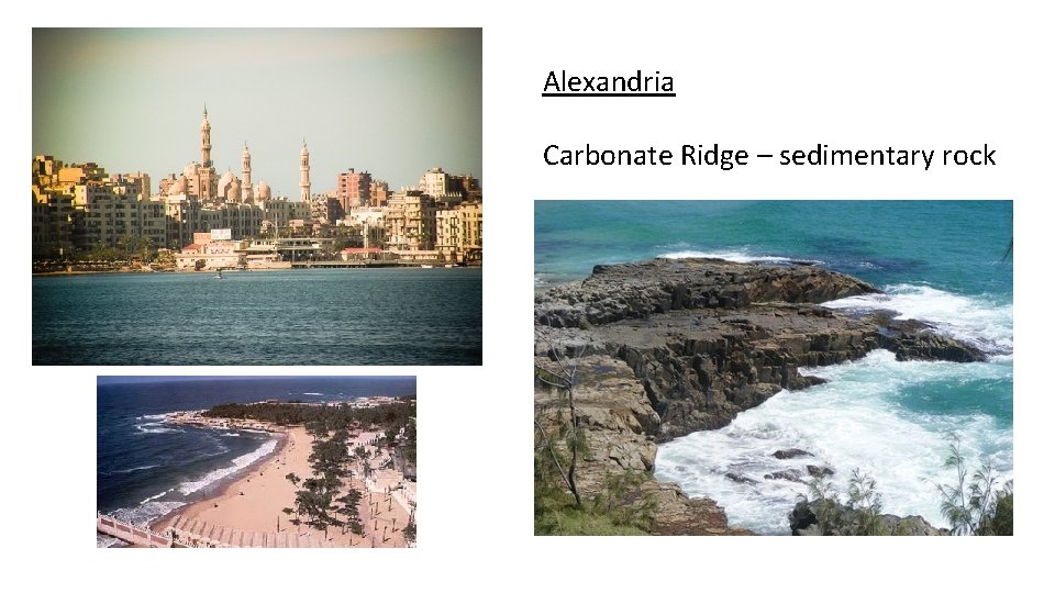 Alexandria Carbonate Ridge – sedimentary rock 