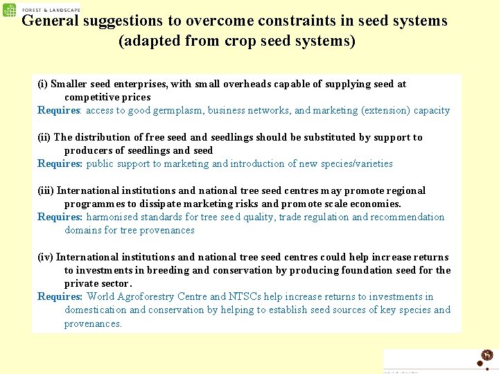General suggestions to overcome constraints in seed systems (adapted from crop seed systems) (i)