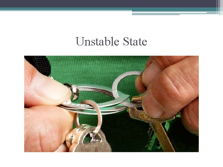 Unstable State 