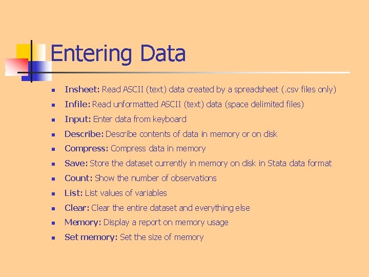 Entering Data n Insheet: Read ASCII (text) data created by a spreadsheet (. csv