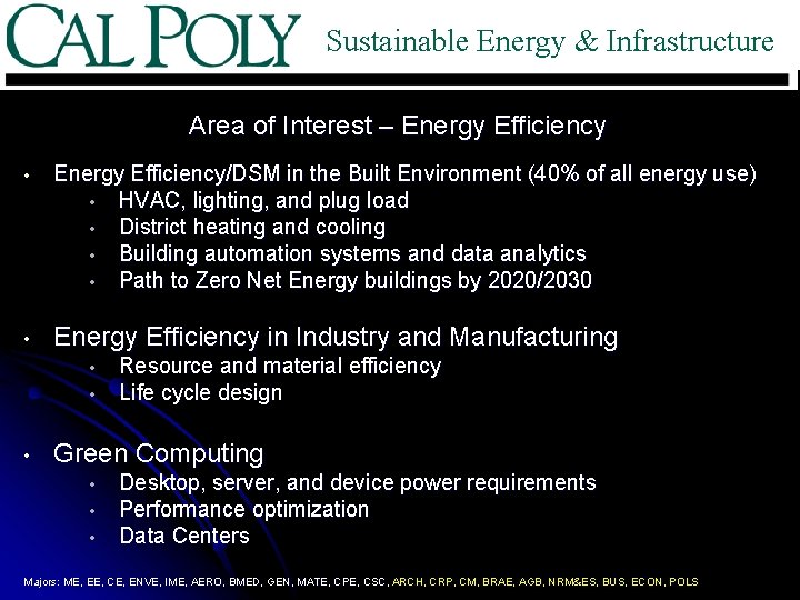 Sustainable Energy & Infrastructure Area of Interest – Energy Efficiency • Energy Efficiency/DSM in
