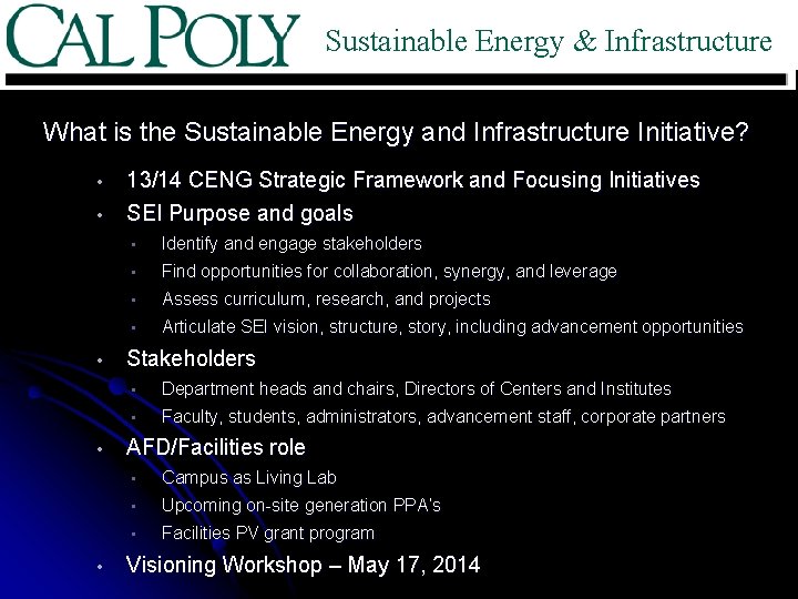 Sustainable Energy & Infrastructure What is the Sustainable Energy and Infrastructure Initiative? • •