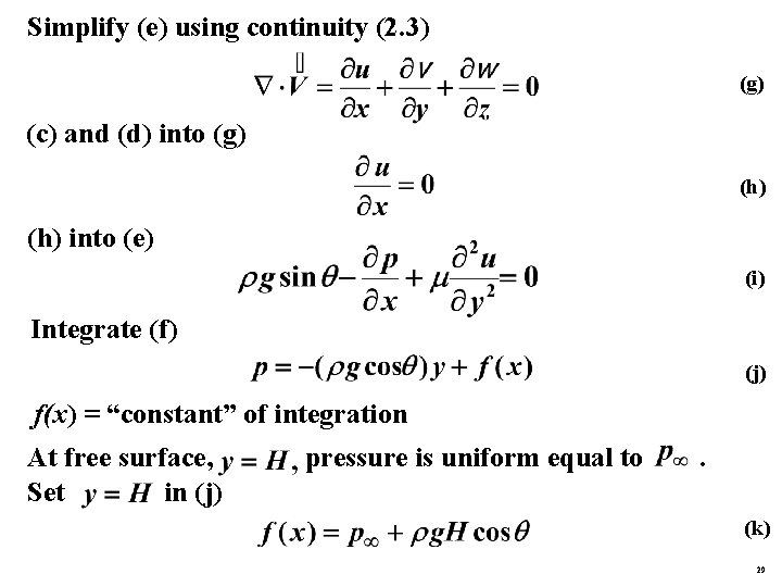 Simplify (e) using continuity (2. 3) (g) (c) and (d) into (g) (h) into
