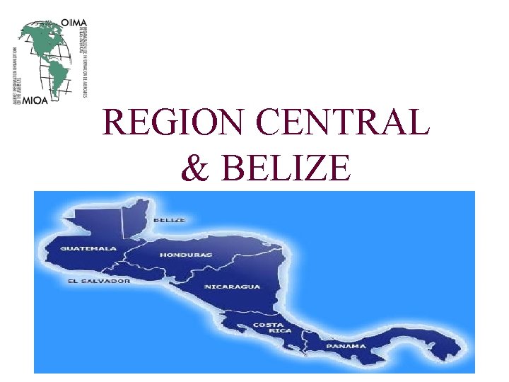 REGION CENTRAL & BELIZE 