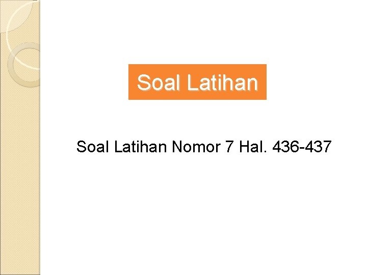 Soal Latihan Nomor 7 Hal. 436 -437 