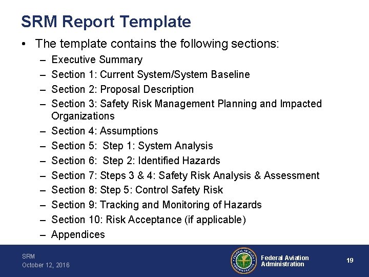 SRM Report Template • The template contains the following sections: – – – Executive