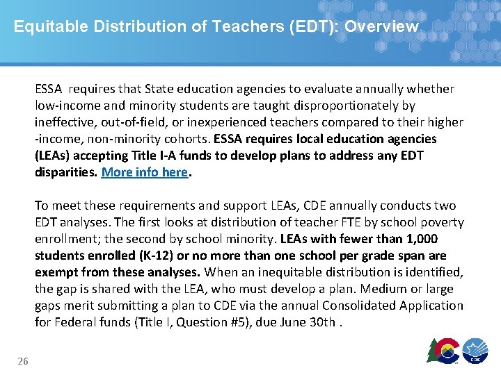 Equitable Distribution of Teachers (EDT): Overview ESSA requires that State education agencies to evaluate