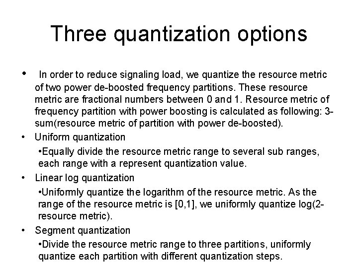 FFR performance with resource metric quantization Document Number