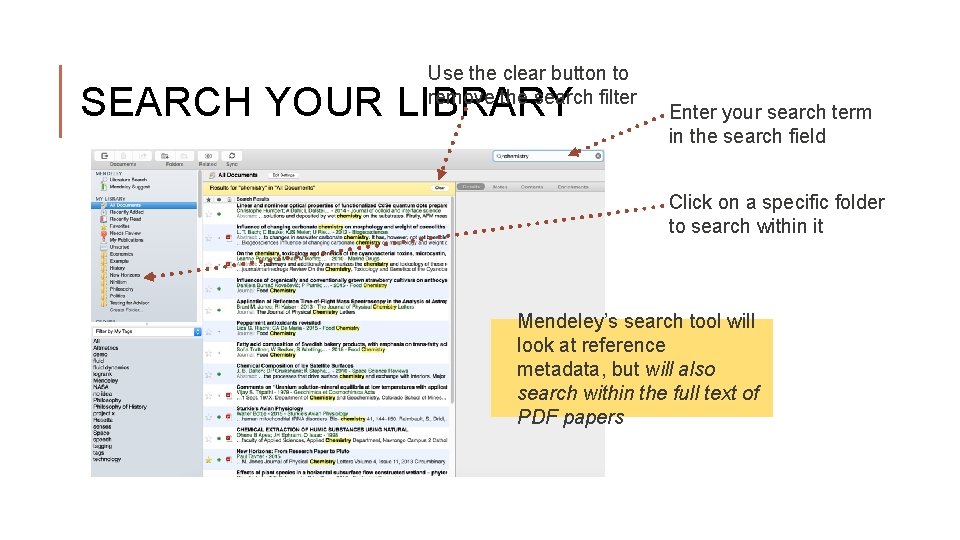 Use the clear button to remove the search filter SEARCH YOUR LIBRARY Enter your
