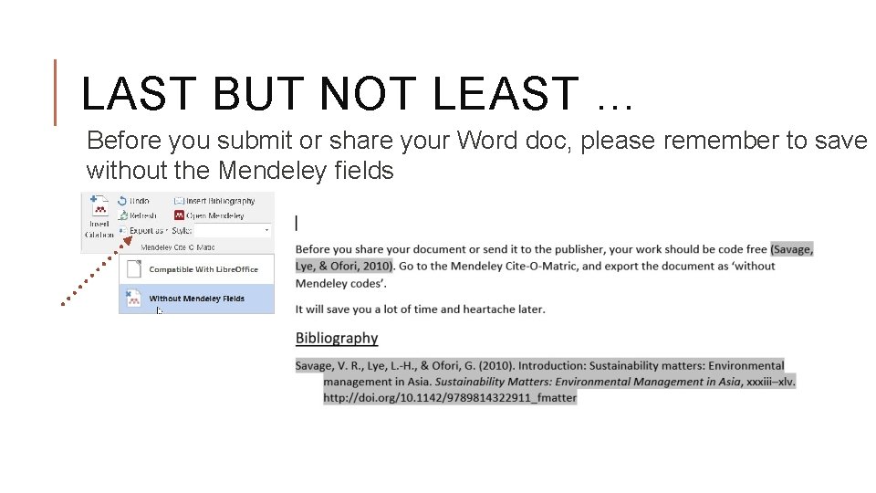 LAST BUT NOT LEAST … Before you submit or share your Word doc, please