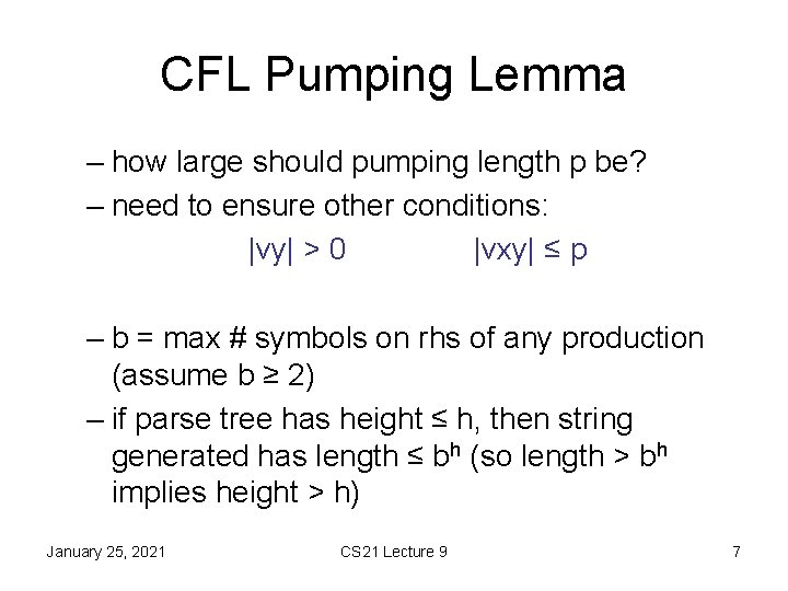 CFL Pumping Lemma – how large should pumping length p be? – need to