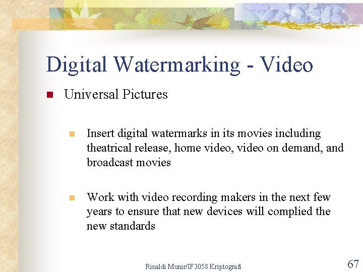 Digital Watermarking - Video n Universal Pictures n Insert digital watermarks in its movies