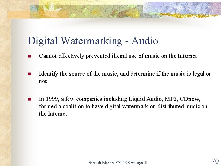 Digital Watermarking - Audio n Cannot effectively prevented illegal use of music on the