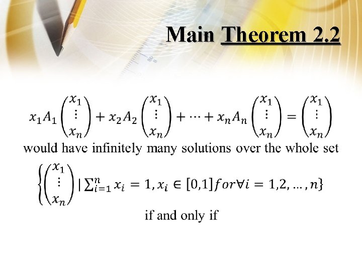 Main Theorem 2. 2 • 
