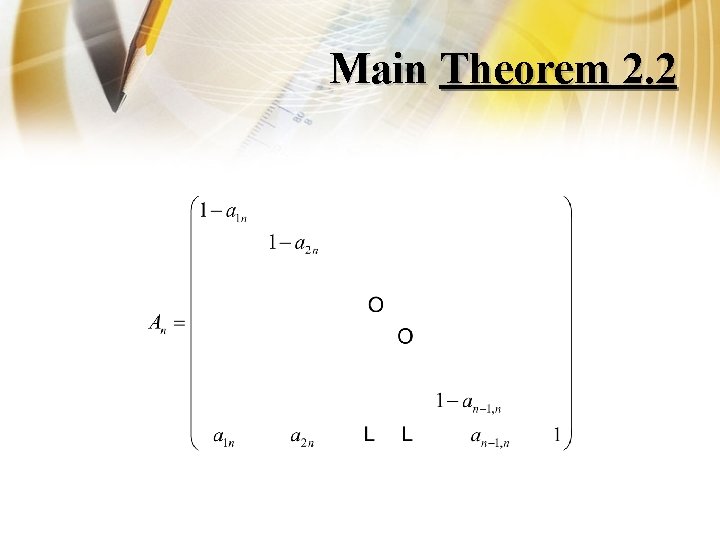 Main Theorem 2. 2 