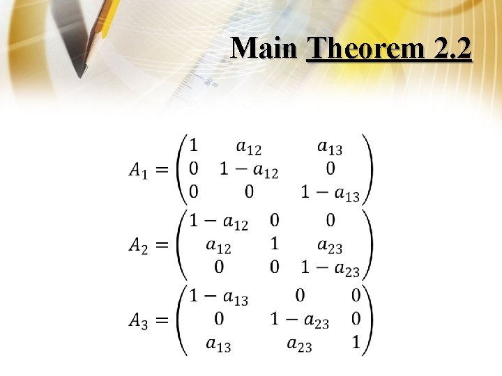 Main Theorem 2. 2 • 