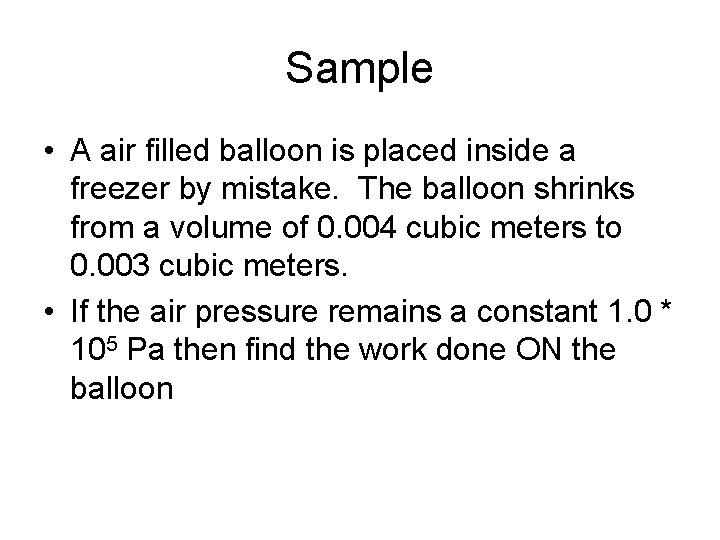 Goal to understand Thermodynamics Objectives 1 To learn