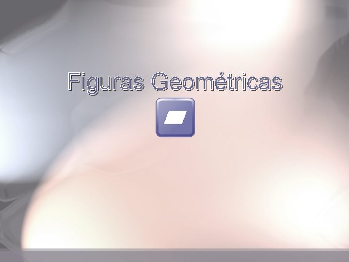 Figuras Geométricas 