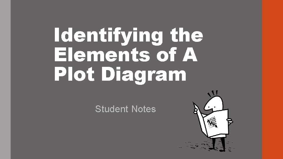Identifying the Elements of A Plot Diagram Student Notes 