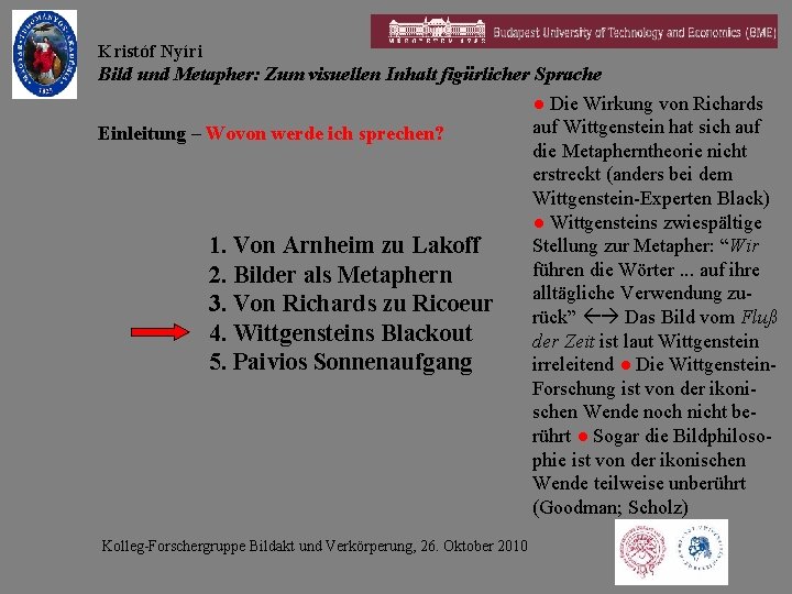 Kristóf Nyíri Bild und Metapher: Zum visuellen Inhalt figürlicher Sprache ● Die Wirkung von