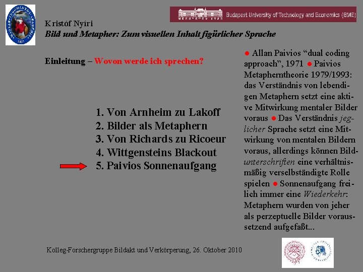 Kristóf Nyíri Bild und Metapher: Zum visuellen Inhalt figürlicher Sprache Einleitung – Wovon werde