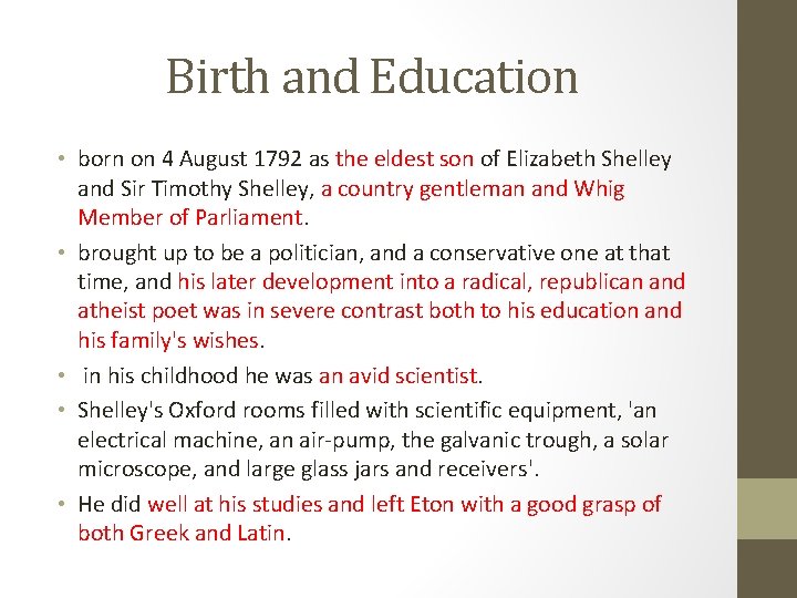 Birth and Education • born on 4 August 1792 as the eldest son of