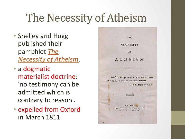 The Necessity of Atheism • Shelley and Hogg published their pamphlet The Necessity of