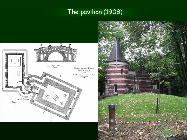 The pavilion (1908) 