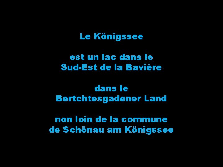 Le Königssee est un lac dans le Sud-Est de la Bavière dans le Bertchtesgadener