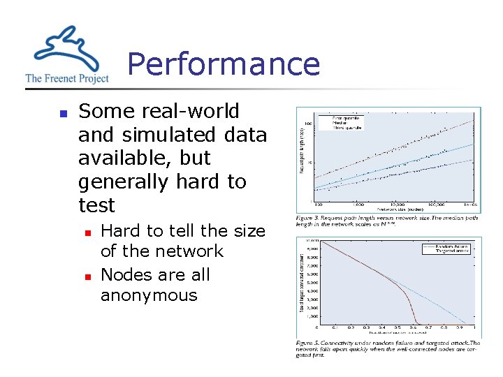 Performance n Some real-world and simulated data available, but generally hard to test n