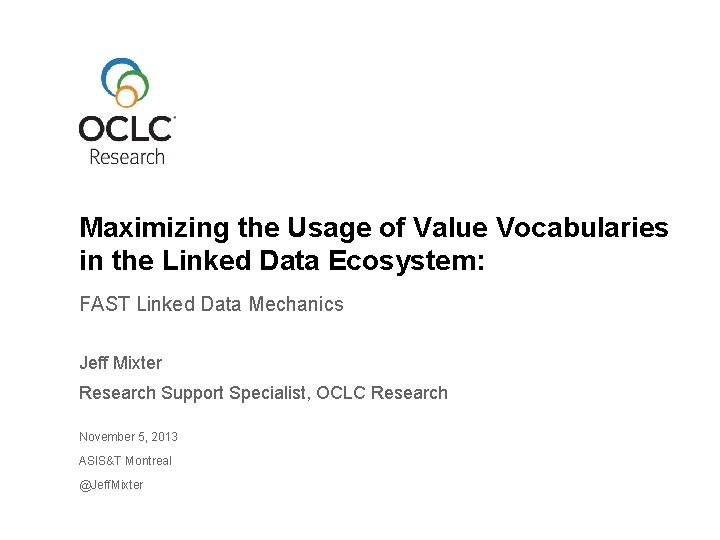 Maximizing the Usage of Value Vocabularies in the Linked Data Ecosystem: FAST Linked Data